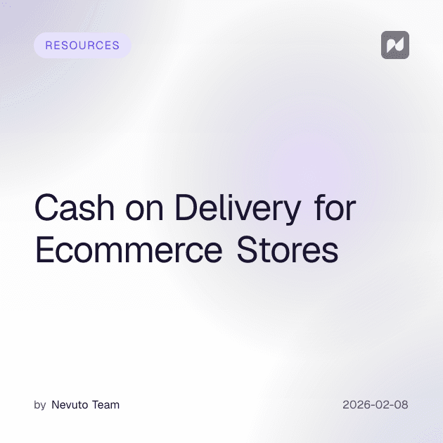 Cash on Delivery for Ecommerce Stores