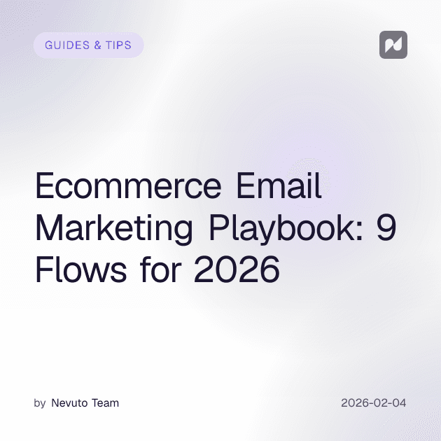 Ecommerce Email Marketing Playbook: 9 Flows for 2026