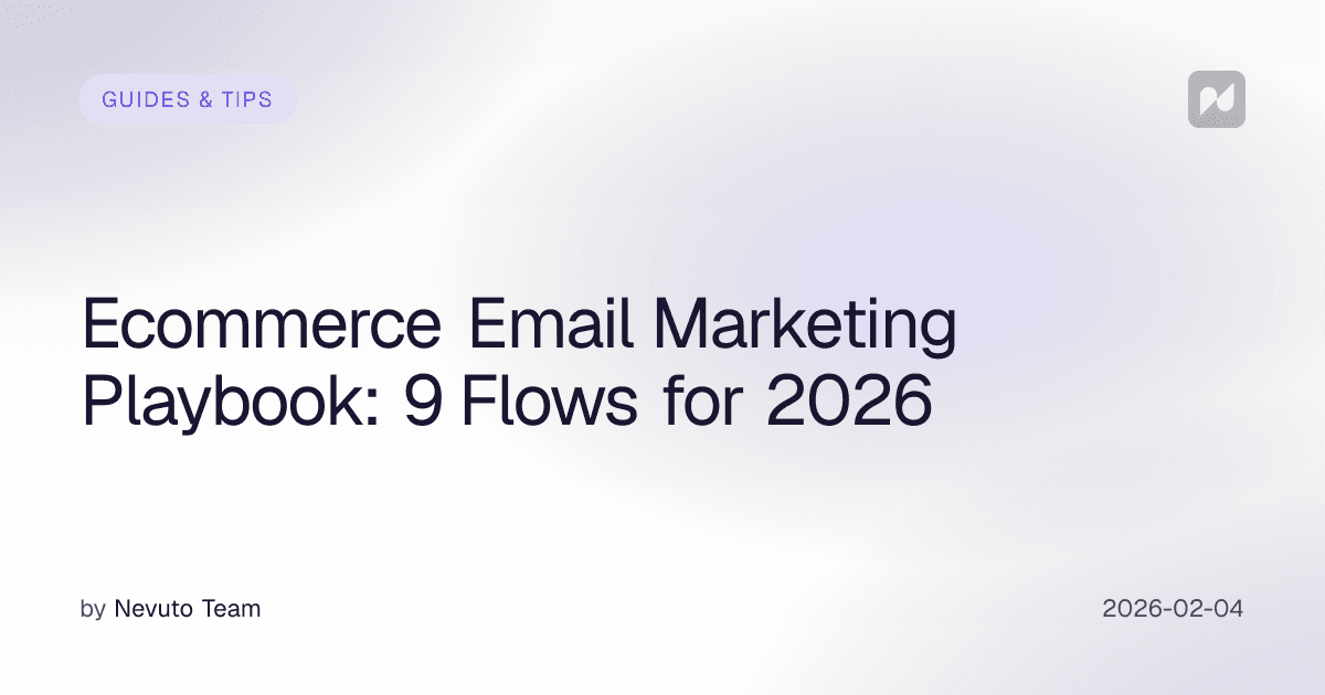 Ecommerce Email Marketing Playbook: 9 Flows for 2026