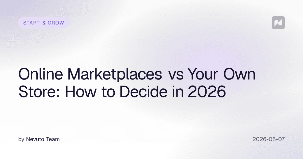 Online Marketplaces vs Your Own Store: How to Decide in 2026