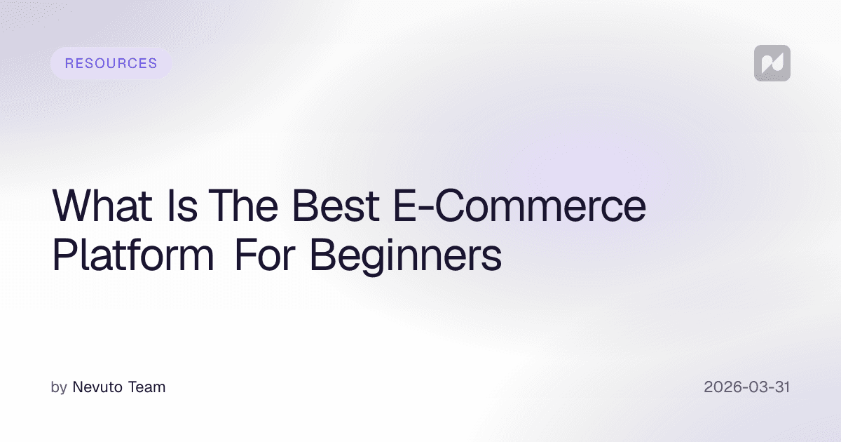 What Is The Best E-Commerce Platform For Beginners